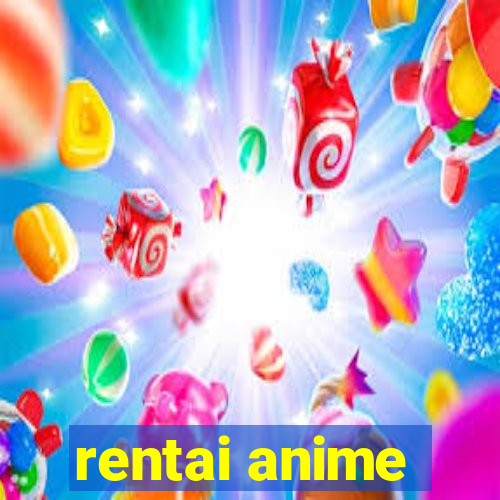 rentai anime